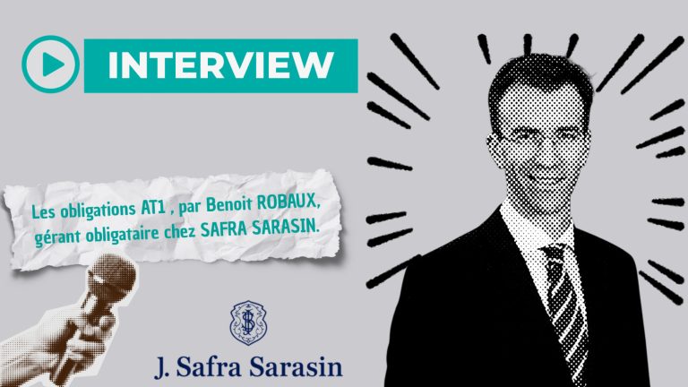 Benoit Rombaux, gérant obligataire chez Safra Sarasin, présente les obligations AT1 dans une interview Elite News.